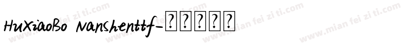 HuXiaoBo NanShenttf字体转换